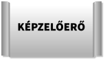 KÉPZELŐERŐ